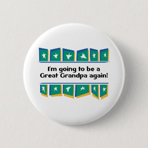 Badge Rond 5 Cm Aller être un grand grand-papa encore !