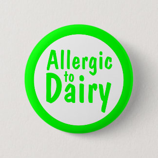 Badge Rond 5 Cm Allergique à la laiterie