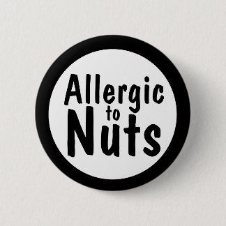 Badge Rond 5 Cm Allergique aux écrous