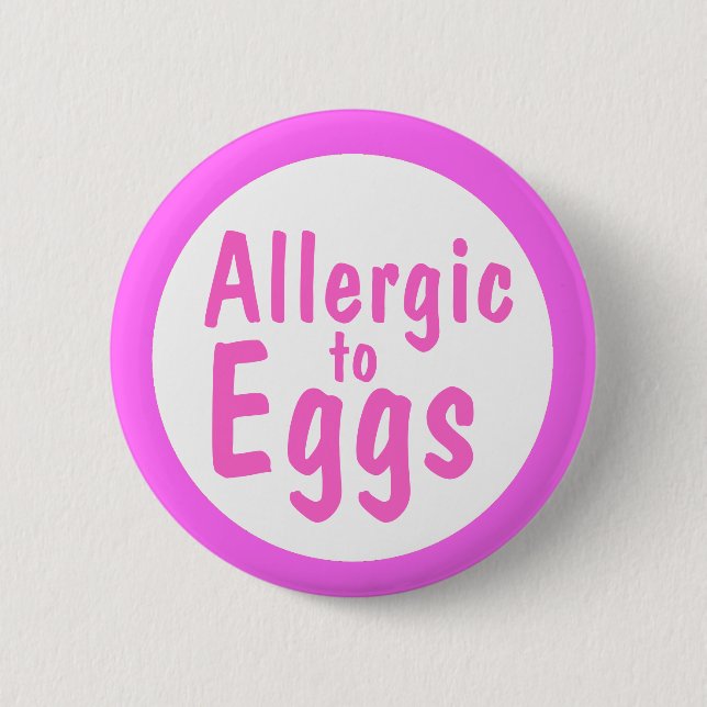 Badge Rond 5 Cm Allergique aux oeufs (Devant)