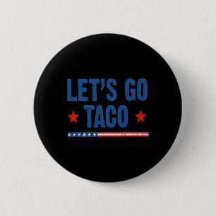 Badge Rond 5 Cm Allons Taco Chemise Allons Taco 48