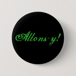 Badge Rond 5 Cm Allons-y !