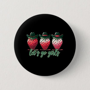 Badge Rond 5 Cm Allons-y les filles Fête de Bachelorette Fraises F