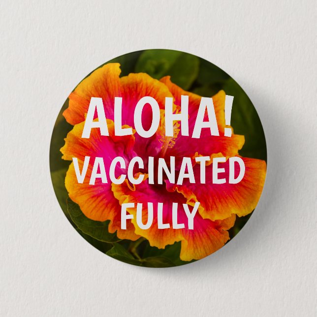 Badge Rond 5 Cm Aloha à fleurs de l'Hibiscus de Kauai vacciné (Devant)