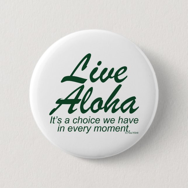 Badge Rond 5 Cm Aloha articles vivants de conception par Paul (Devant)