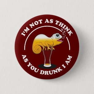 Badge Rond 5 Cm Amateur de bière caméléon et citation drôle de boi