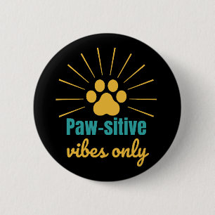 Badge Rond 5 Cm Amateur de chat à vibrations positives