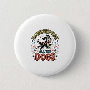 Badge Rond 5 Cm Amateur de chien drôle Vintage pour chien tous les