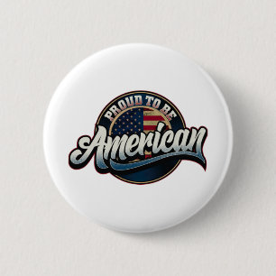 Badge Rond 5 Cm Américain Fier d'être américain - Citation motivat