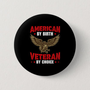 Badge Rond 5 Cm American By Birth Veteran
