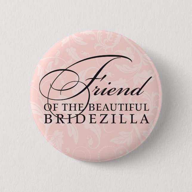 Badge Rond 5 Cm Ami de la mariée / Bridezilla (Devant)