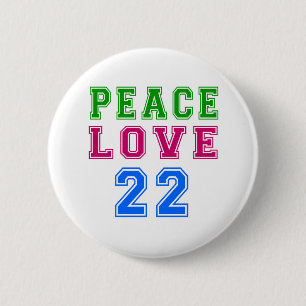 Badge Rond 5 Cm Amour de paix 22 conceptions d'anniversaire
