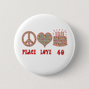 Badge Rond 5 Cm Amour et 40 de paix