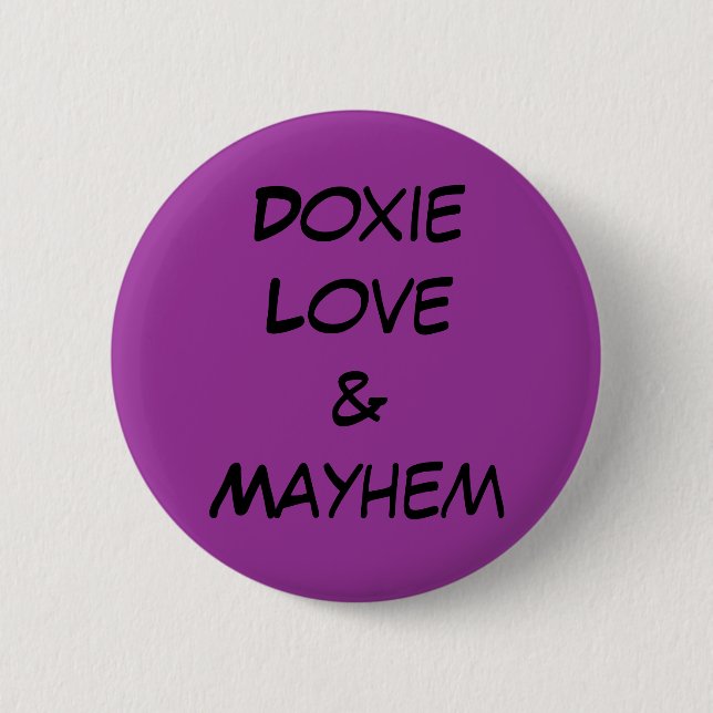 Badge Rond 5 Cm Amour et mutilation de Doxie (Devant)