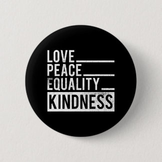 Badge Rond 5 Cm Amour Paix Égalité gentillesse Motivation cadeau