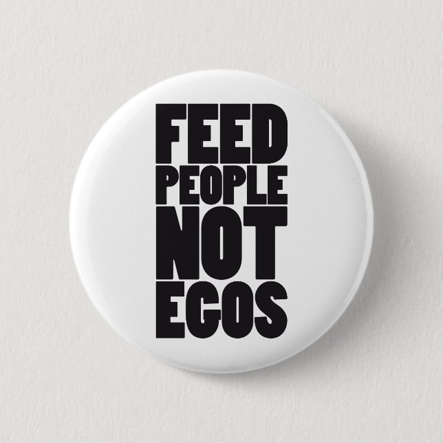 Badge Rond 5 Cm Amour-propres de personnes d'alimentation pas (Devant)