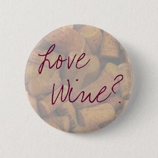 Badge Rond 5 Cm Amour, vin ?