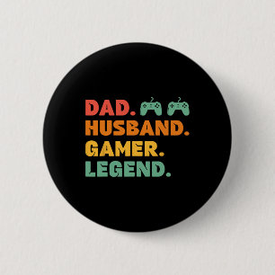 Badge Rond 5 Cm Amusant Gamer Papa Mari Gamer Legend Jeu Mens V