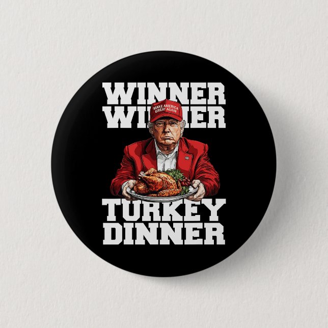 Badge Rond 5 Cm Amusant Humour Trump Gagnant Dîner Turquie (Devant)