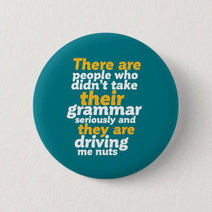 Badge Rond 5 Cm Amusante Grammaire Anglaise Là ils sont