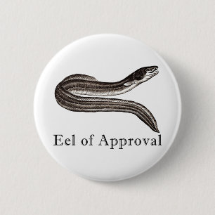 Badge Rond 5 Cm Anguille de l'approbation