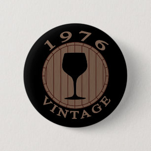 Badge Rond 5 Cm Anniversaire du vin 1976 Vintage