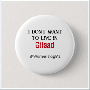 Badge Rond 5 Cm Anti Gilead Droits des Femmes