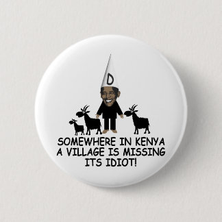 Badge Rond 5 Cm Anti Obama, idiot de village