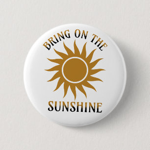 Badge Rond 5 Cm Apportez le soleil doré