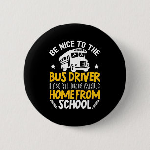 Badge Rond 5 Cm Appréciez Le Conducteur De Bus