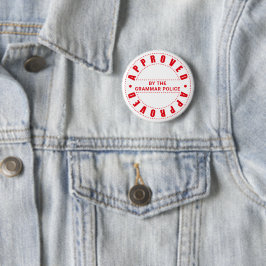 Badge Rond 5 Cm Approuvé Par La Police De Grammaire