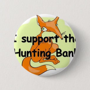 Badge Rond 5 Cm Appui de Fox I l'interdiction de chasse