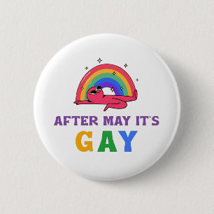 Badge Rond 5 Cm Après mai c'est Gay Funny LGBT Pride Mois