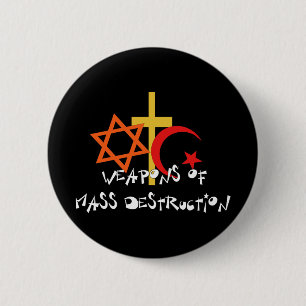 Badge Rond 5 Cm Armes de destruction massive