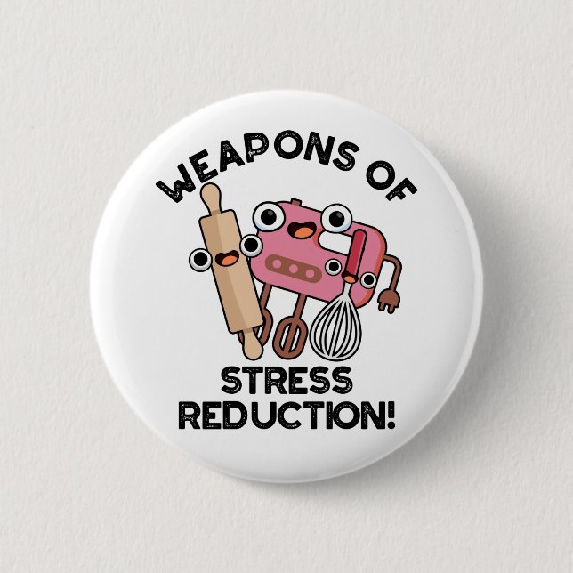 Badge Rond 5 Cm Armes De Réduction Du Stress Drôle Pun De Cuisson (Devant)