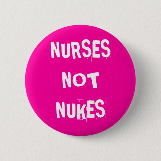 Badge Rond 5 Cm Armes nucléaires d'infirmières pas (Devant)