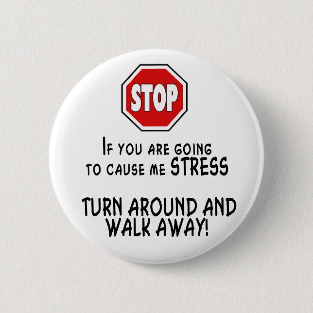Badge Rond 5 Cm Arrêter le stress (Devant)