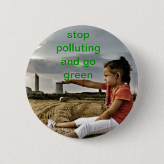 Badge Rond 5 Cm arrêtez la pollution