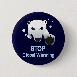 Badge Rond 5 Cm Arrêtez le bouton de réchauffement climatique