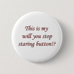 Badge Rond 5 Cm Arrêtez le bouton de regarder