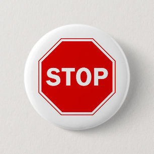 Badge Rond 5 Cm Arrêtez le signe