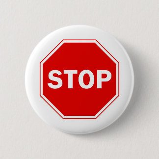 Badge Rond 5 Cm Arrêtez le signe
