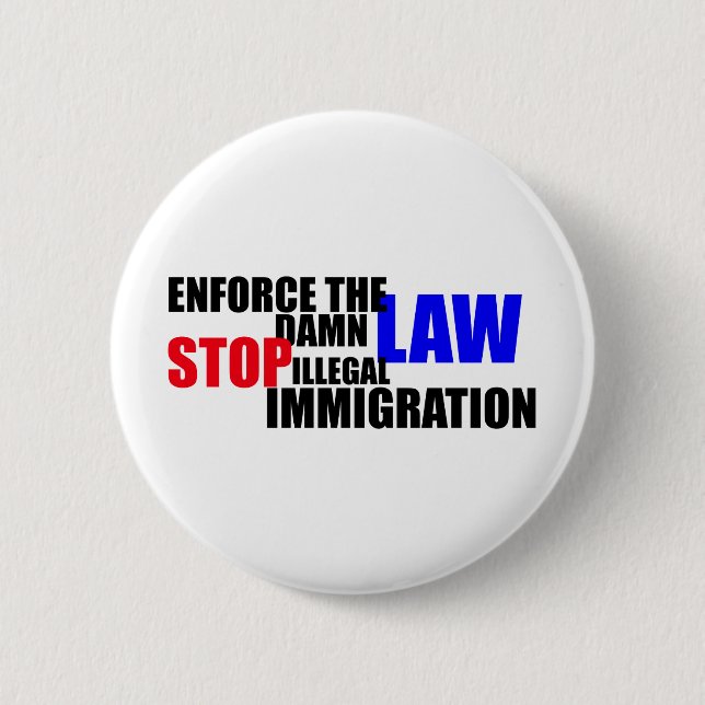 Badge Rond 5 Cm arrêtez l'immigration illégale (Devant)
