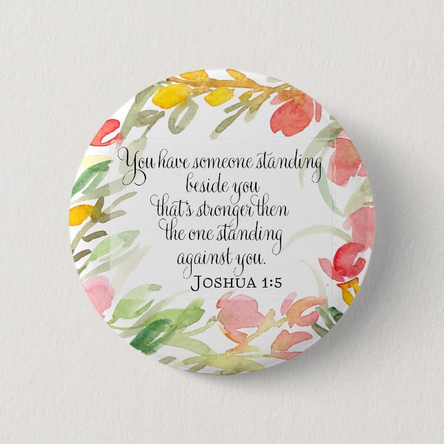 Badge Rond 5 Cm Art chrétien | Joshua 1:5 (Devant)