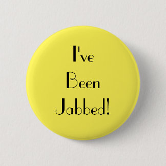 Badge Rond 5 Cm Art Déco Jaune J'ai été Jabbed Vaccination