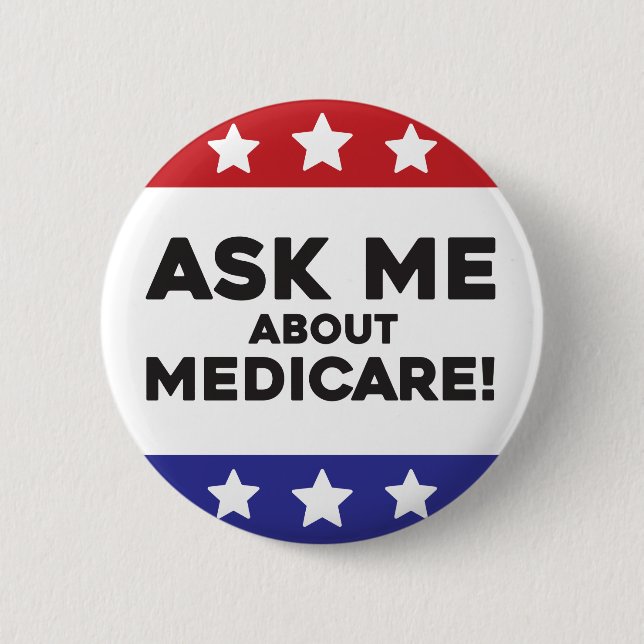 Badge Rond 5 Cm Ask Me About Medicare Button- Conversation Starter (Devant)