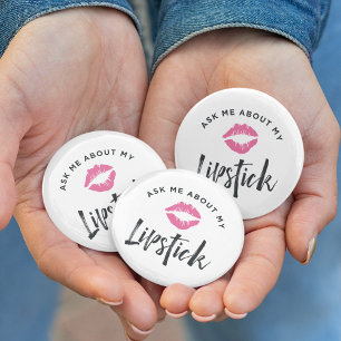 Badge Rond 5 Cm Ask Me About My Lipstick   Lip Product Distributor