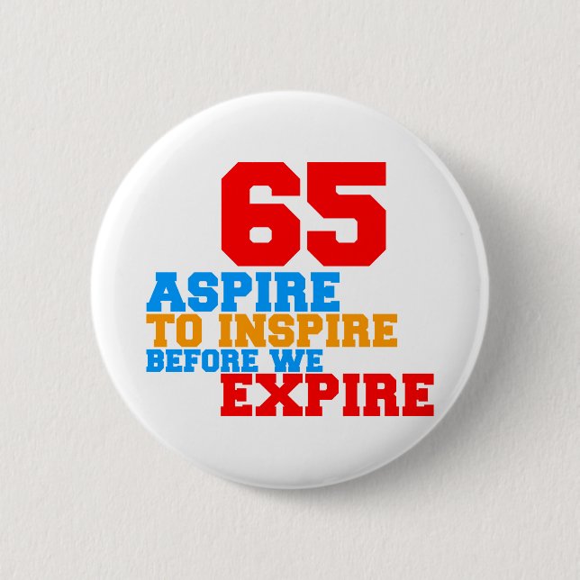 Badge Rond 5 Cm Aspire To Inspire 65 (Devant)