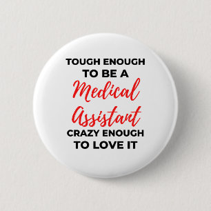Badge Rond 5 Cm Assez Difficile Pour Être Un Assistant Médicale 2