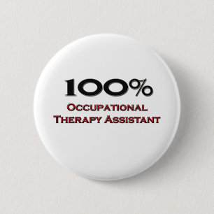Badge Rond 5 Cm Assistant d'ergothérapie de 100 pour cent